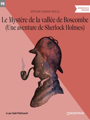 cover image of Le Mystère de la vallée de Boscombe--Une aventure de Sherlock Holmes (Version intégrale)